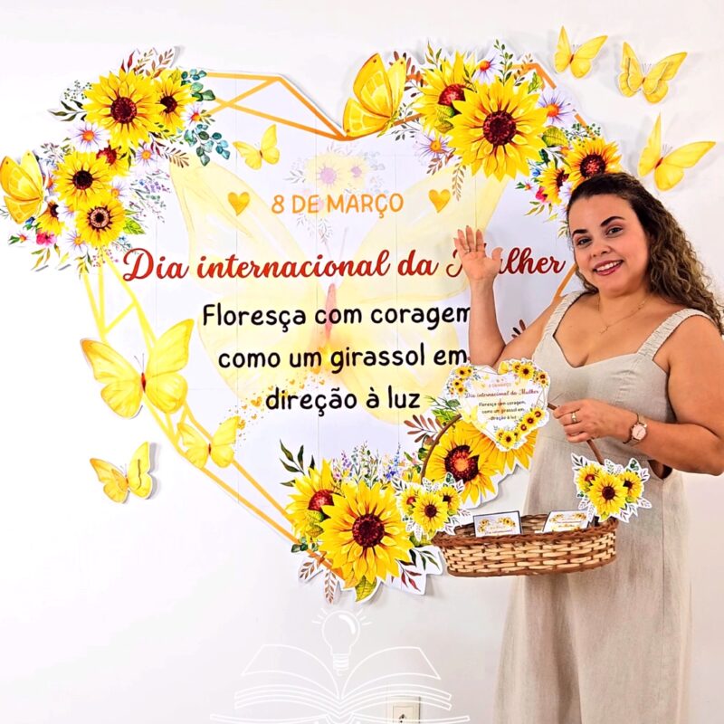 Dia Internacional da Mulher - Girassol