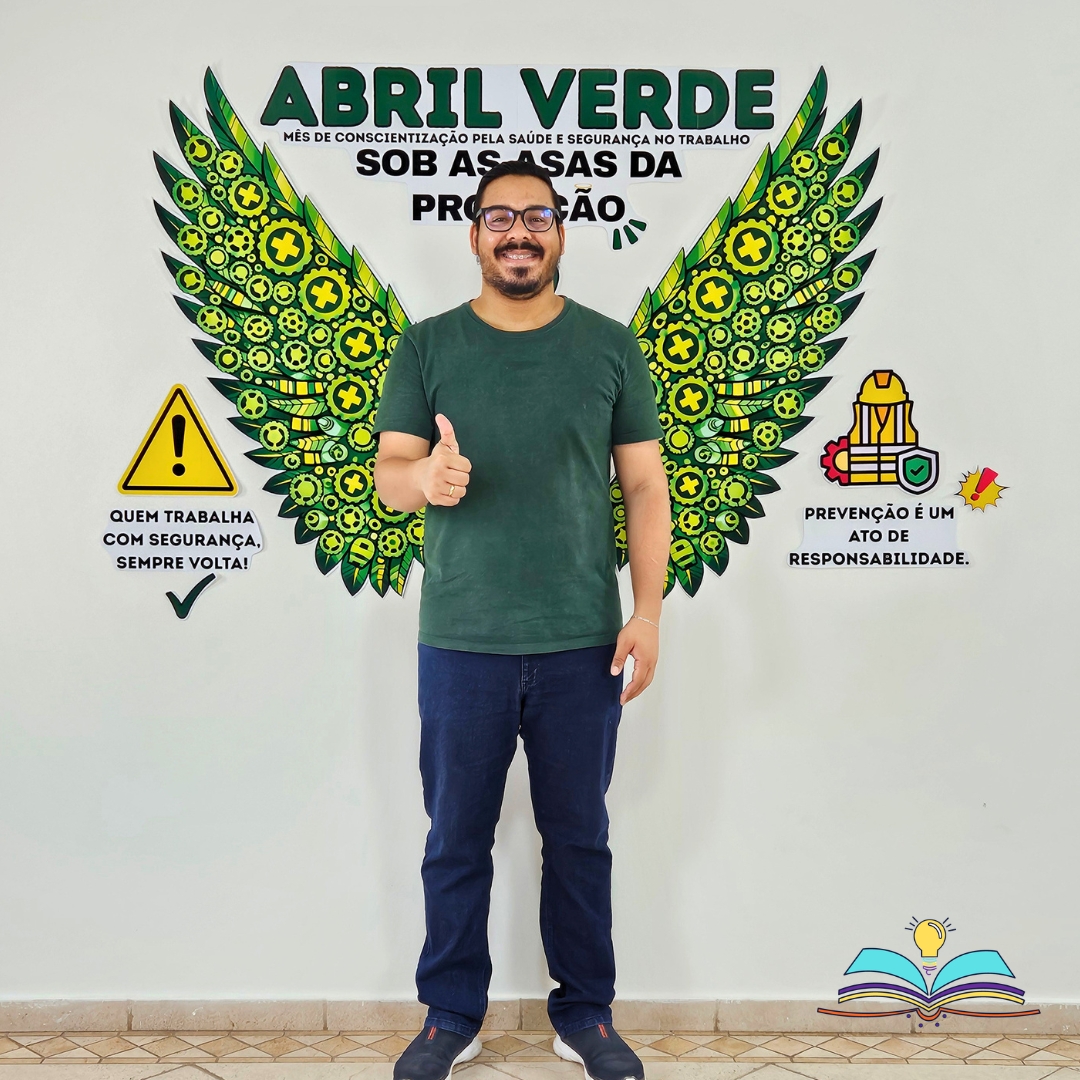 Painel Asas com o tema Abril Verde (prevenção e segurança no trabalho para proteger vidas).