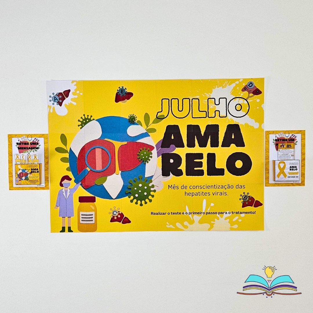 Painel com o tema Julho Amarelo - Informação, ideal para conscientizar sobre prevenção, testagem e diagnóstico precoce das hepatites virais, com linguagem clara e educativa.